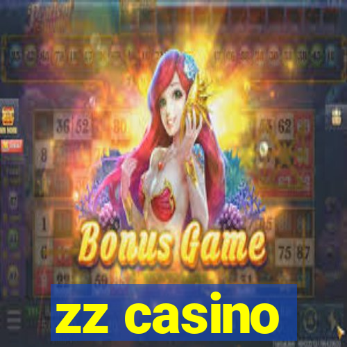 zz casino